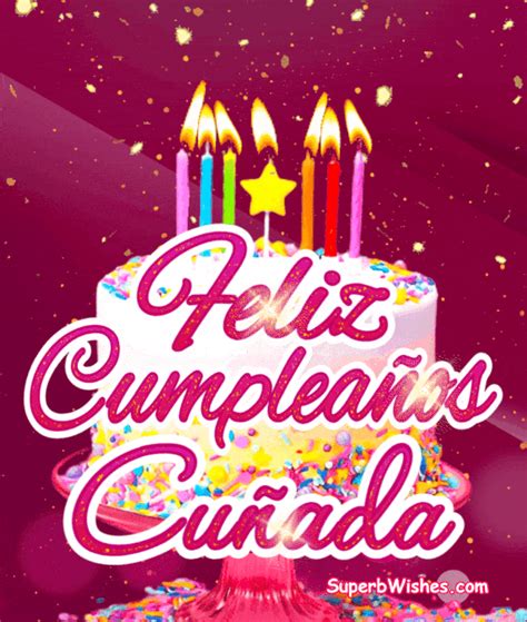 feliz cumple cuñada gif|Feliz cumpleaños cuñada